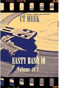EASTY BASH 10 Volume # 1