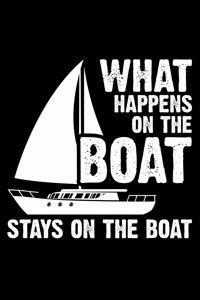 What Happens on The Boat Stays on The Boat