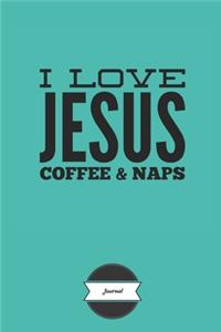 I Love Jesus Coffee & Naps Journal