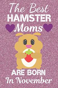 The Best Hamster Moms Are Born In November