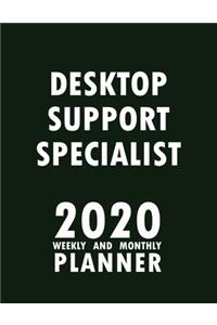 Desktop Support Specialist 2020 Weekly and Monthly Planner