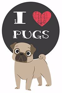 I Heart Pugs: Cute Pug Dog Lover Journal / Notebook / Diary Perfect for Birthday Card Present or Christmas Gift Great for kids, Teens or Students Show Your Suppor