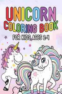 Unicorn Coloring Book for Kids Ages 2-4