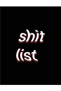 shit list