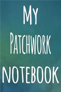 My Patchwork Notebook