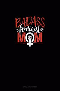 Badass Feminist Mom