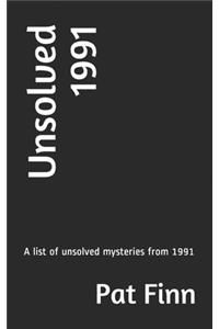 Unsolved 1991