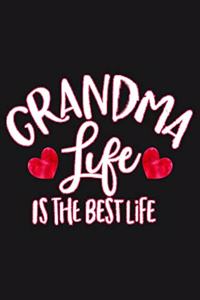 Grandma Life Is The Best Life