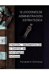 13 Lecciones de Administración Estratégica