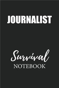 Journalist Survival Notebook