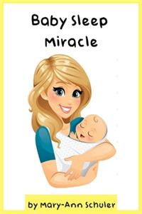 Baby Sleep Miracle