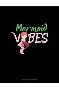 Mermaid Vibes