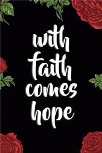 With Faith Comes Hope