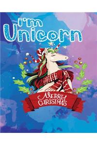 i'm unicorn merry christmas