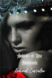 Ambições de Uma Adolescente