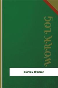 Survey Worker Work Log