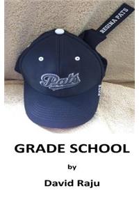 Grade School