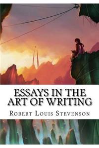 Essays in the Art of Writing