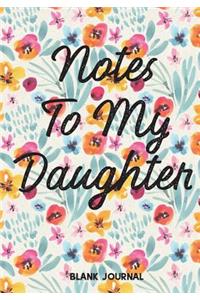 Notes To My Daughter