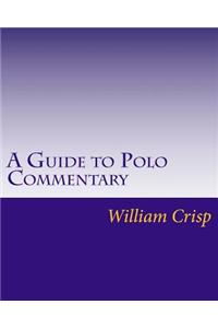 Guide to Polo Commentary