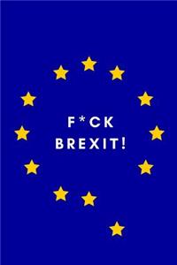 F*ck Brexit