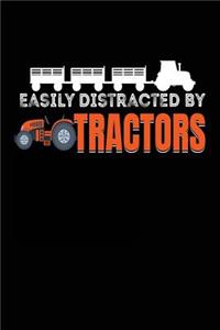 Easily Distracted By Tractors