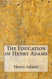The Education of Henry Adams