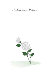 White Rose Notes