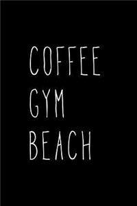Coffee Gym Beach