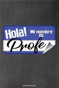 Hola Mi Nombre Es Profe