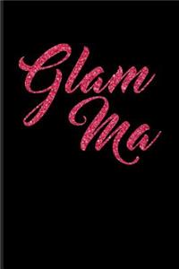 Glam Ma