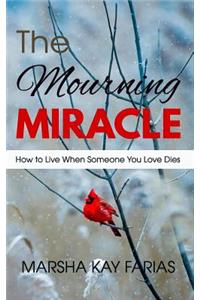 Mourning Miracle