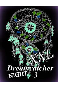 Dreamcatcher Night XXL 3 - Coloring Book for Relax
