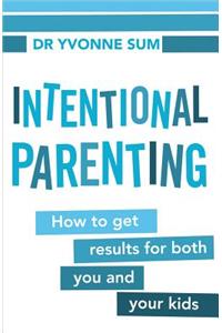 Intentional Parenting