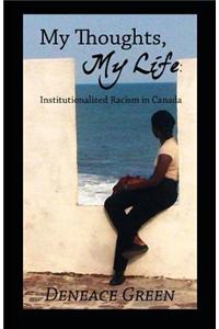 My Thoughts, My Life