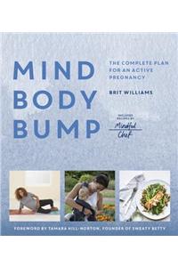 Mind, Body, Bump