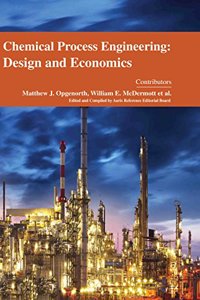 Chemical Process Engineering: Design and Economics