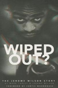Wiped Out?
