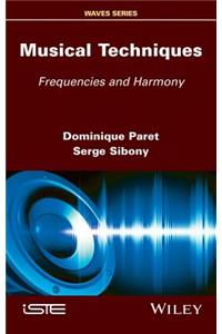 Musical Techniques: Frequencies and Harmony