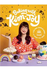 Baking with Kim-Joy: Cute and Creative Bakes to Make You Smile