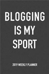 Blogging Is My Sport