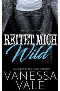 Reitet Mich Wild