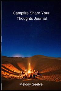 Campfire Share Your Thoughts Journal