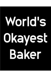 World's Okayest Baker