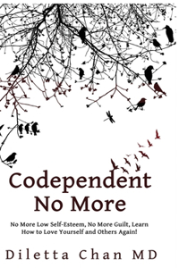 Codependent No More