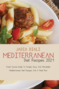 Mediterranean Diet Recipes 2021