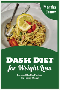 Dash Diet for Weight Loss