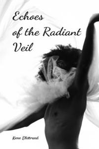 Echoes of the Radiant Veil