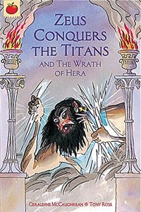 Zeus Conquers The Titans and The Wrath Of Hera: 2 (Greek Myths)