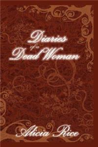 Diaries of A Dead Woman